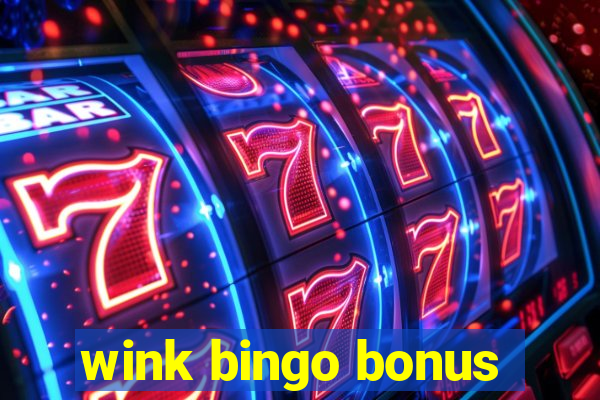 wink bingo bonus