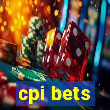 cpi bets