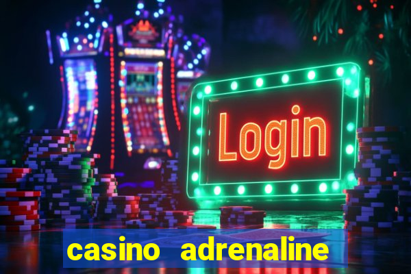 casino adrenaline no deposit bonus