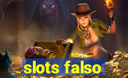 slots falso