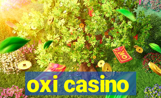 oxi casino