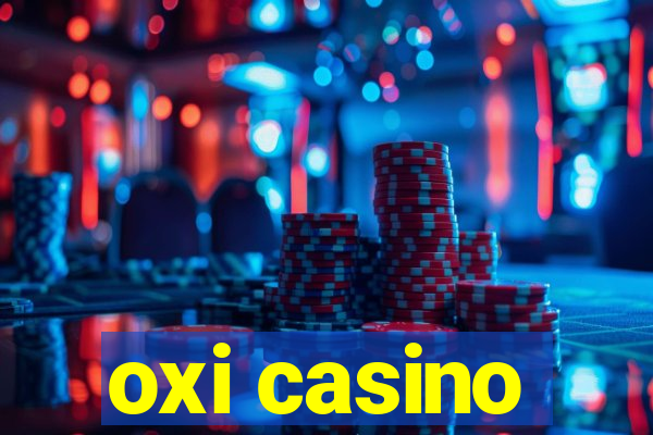 oxi casino