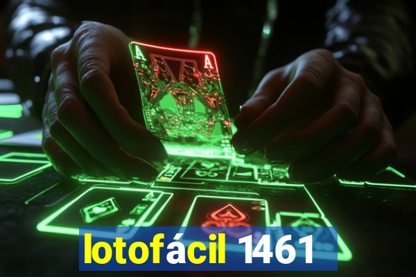 lotofácil 1461