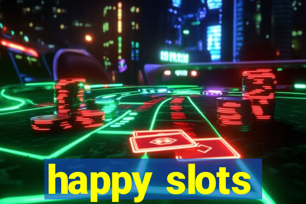 happy slots