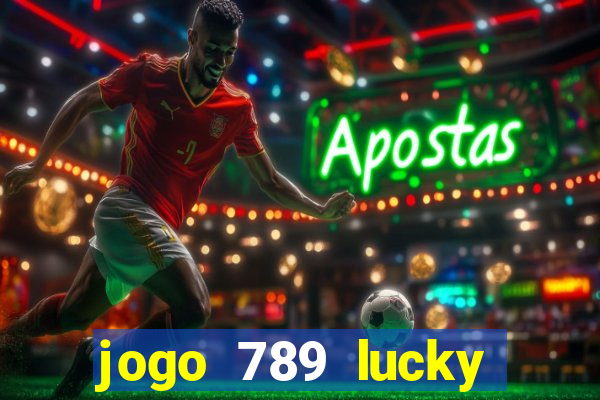 jogo 789 lucky paga mesmo