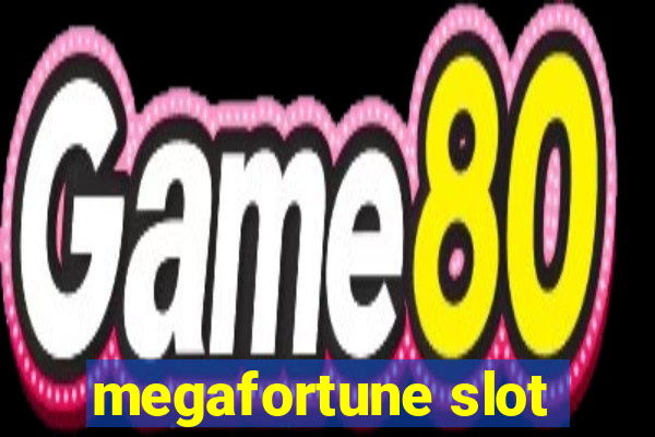 megafortune slot