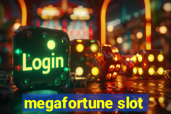 megafortune slot