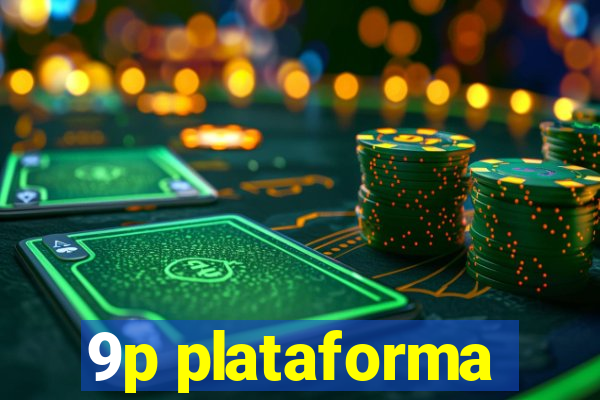 9p plataforma