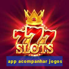 app acompanhar jogos