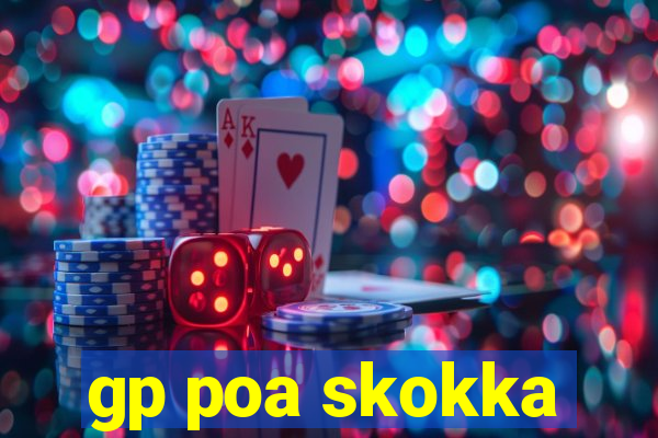 gp poa skokka