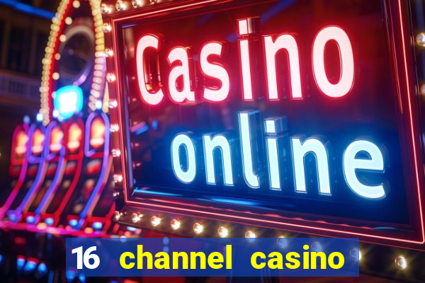 16 channel casino security cameras