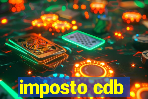 imposto cdb