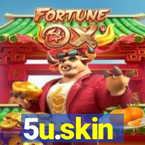 5u.skin