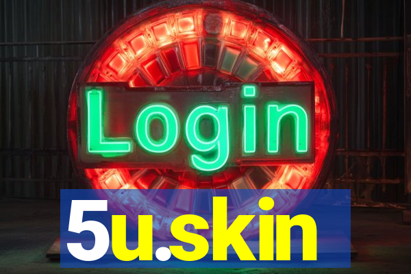 5u.skin