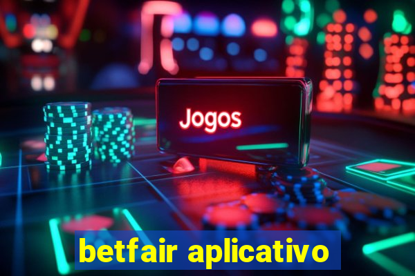 betfair aplicativo