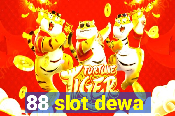 88 slot dewa