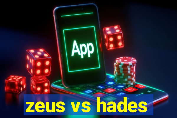 zeus vs hades