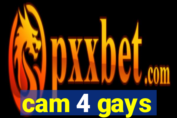 cam 4 gays