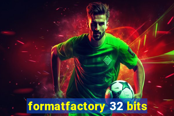 formatfactory 32 bits