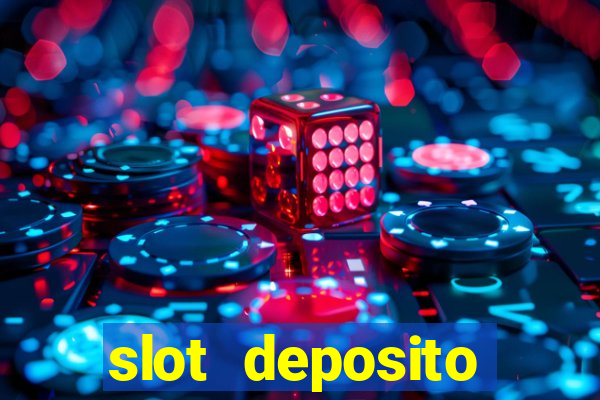 slot deposito minimo 5 reais