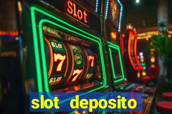 slot deposito minimo 5 reais