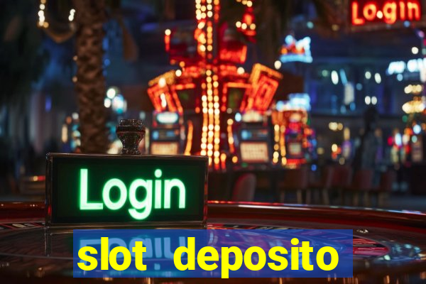 slot deposito minimo 5 reais