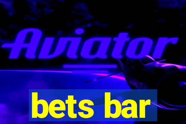 bets bar