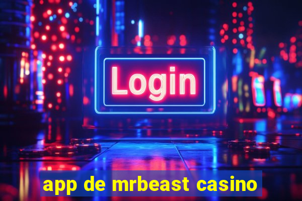 app de mrbeast casino