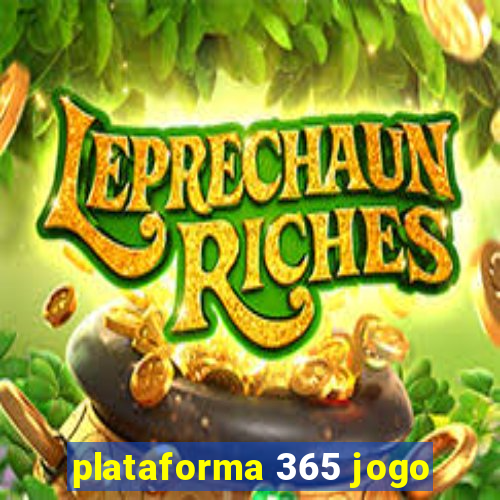 plataforma 365 jogo