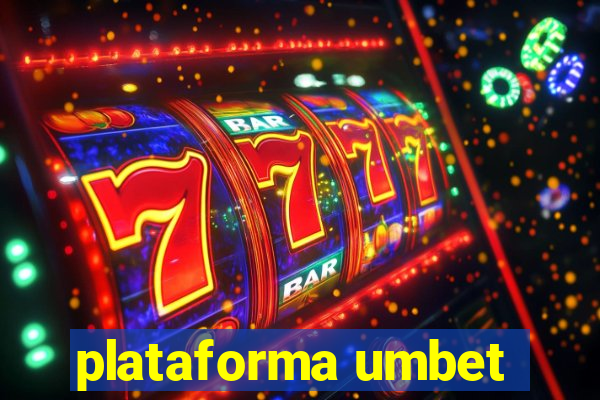 plataforma umbet