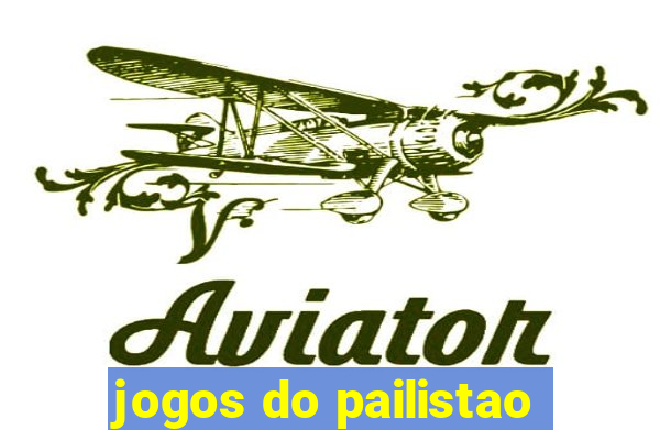 jogos do pailistao