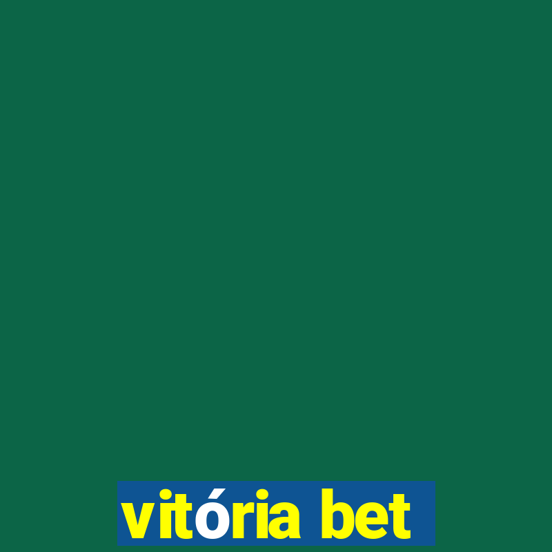 vitória bet