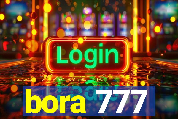 bora 777