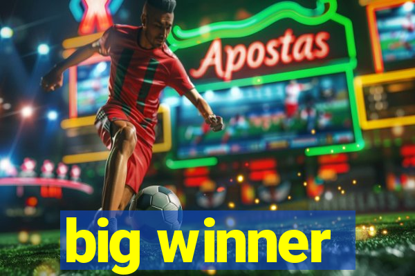 big winner