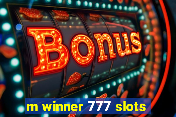 m winner 777 slots