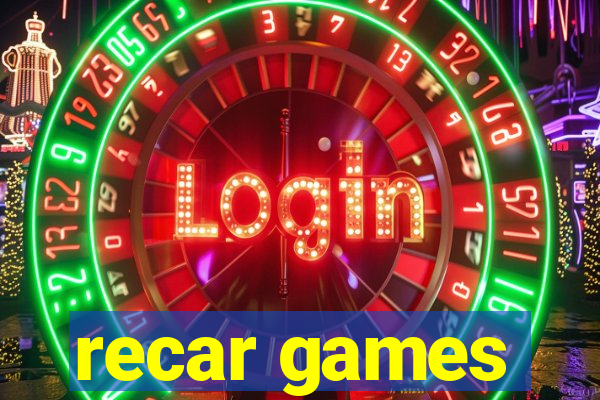 recar games