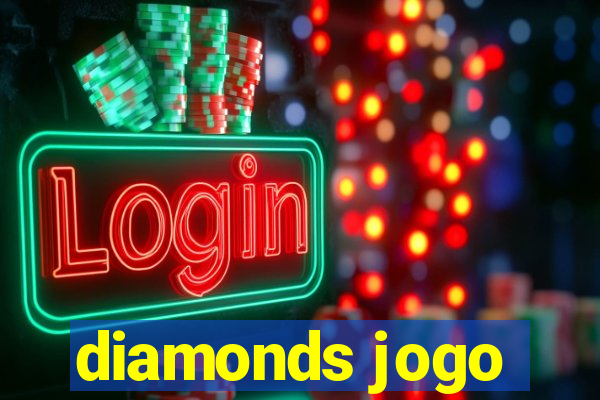 diamonds jogo