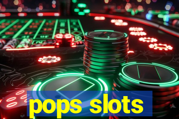 pops slots