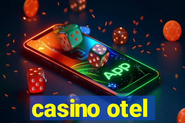 casino otel