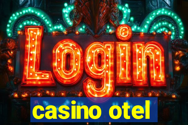 casino otel