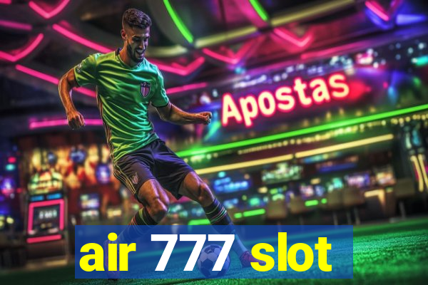 air 777 slot