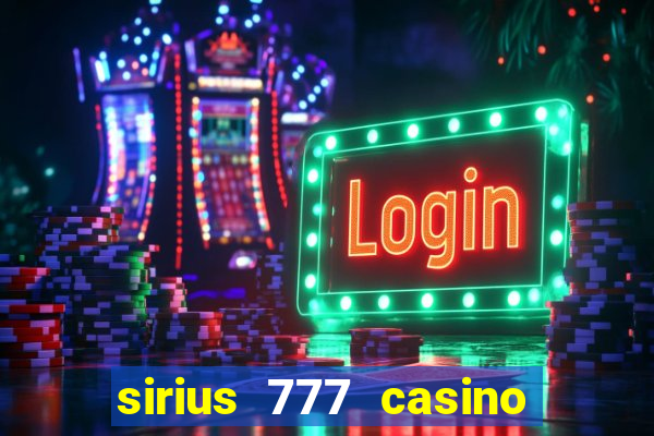 sirius 777 casino login download