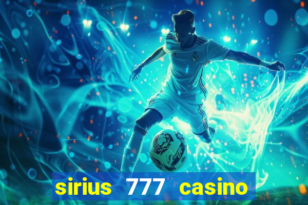 sirius 777 casino login download