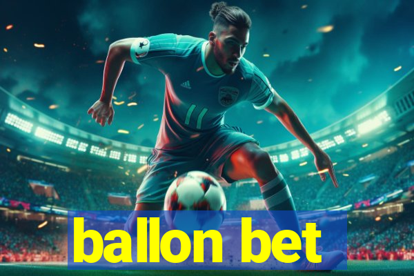 ballon bet