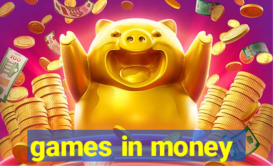 games in money