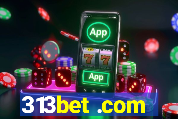 313bet .com