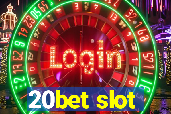 20bet slot