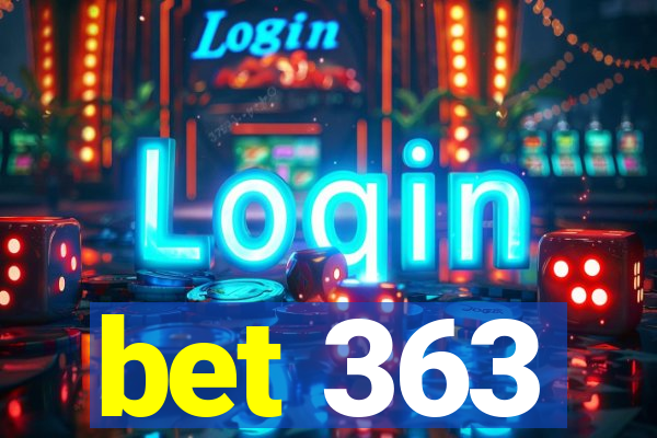 bet 363