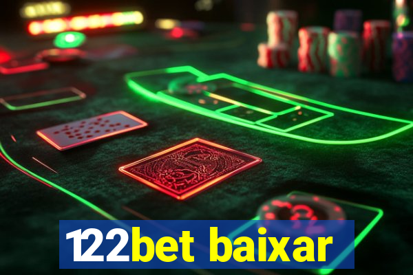 122bet baixar