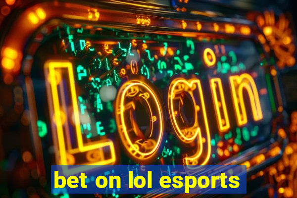 bet on lol esports